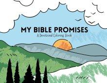 My Bible Promises: A Devotional Coloring Book