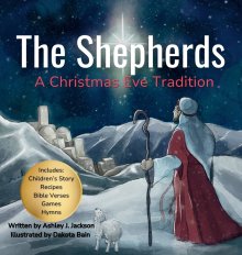 The Shepherds: A Christmas Eve Tradition