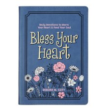 Bless Your Heart: Daily Devotions to Warm Your Heart