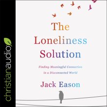 The Loneliness Solution