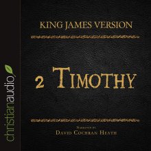 Holy Bible in Audio - King James Version: 2 Timothy