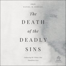 The Death of the Deadly Sins