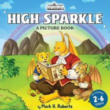 HIGH SPARKLE A Picture Book