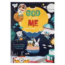Coloring Book for Kids God is with Me wherever I Go