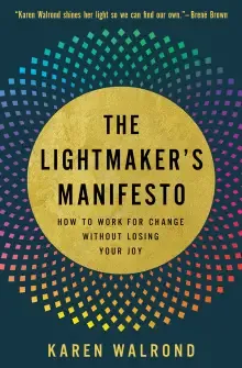 The Lightmaker's Manifesto