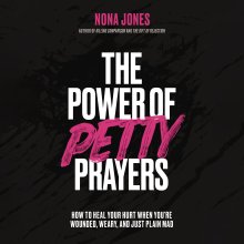 Power of Petty Prayers