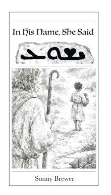 In His Name, She Said