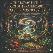 The Boy with the Golden Skateboard: A Christmas of Giving: There is something truly magical about viewing giving not as a sacrifice, but as a "joyful