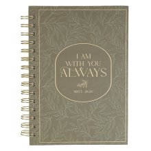 Journal Spiral Green I Am With You Always Matt. 28:20