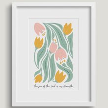 The Joy Of The Lord - A4 Print