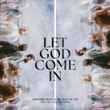 Let God Come In CD