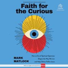 Faith for the Curious