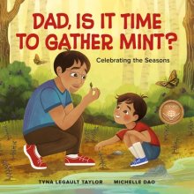 Dad, Is It Time To Gather Mint?