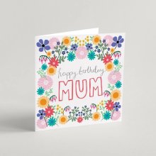Happy Birthday Mum (Floral) Greeting Card & Envelope