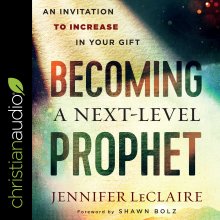 Becoming a Next-Level Prophet