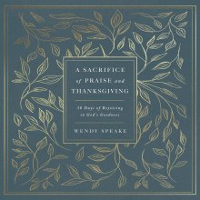 Sacrifice of Praise and Thanksgiving