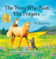 The Pony Who Said His Prayers: The Beginning