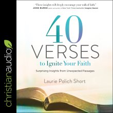40 Verses to Ignite Your Faith