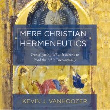 Mere Christian Hermeneutics