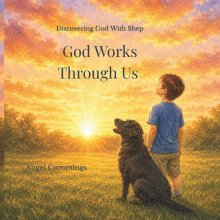 God Works Through Us
