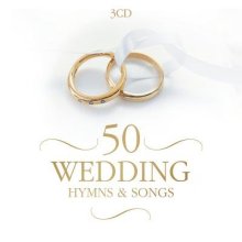 50 Wedding Hymns And Songs CD