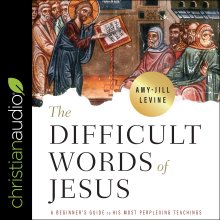The Difficult Words of Jesus