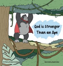 God is Stronger Than an Ape