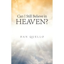 Can I Still Believe in Heaven?