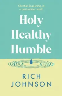 Holy, Healthy, Humble