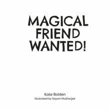 Magical Friend Wanted!