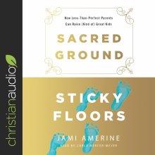 Sacred Ground, Sticky Floors