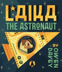 Laika The Astronaut