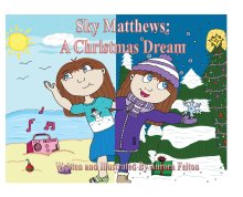 Sky Matthews: A Christmas Dream: A Christmas Dream