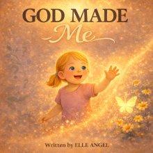 God Made Me