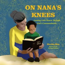On Nana's Knees: Guiding Little Hearts Through God's Commandments