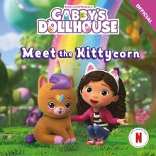 Dreamworks Gabby\'s Dollhouse: Meet The Kittycorn