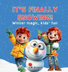 IT'S FINALLY SNOWING!