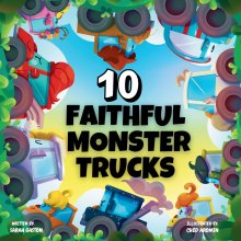 10 Faithful Monster Trucks