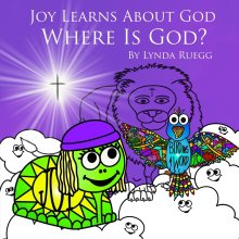 Joy Learns About God: Where is God?