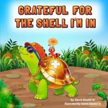 Grateful For The Shell I'm In