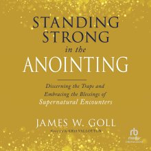 Standing Strong in the Anointing