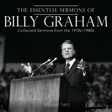 Essential Sermons of Billy Graham, Volume Two