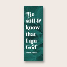 Pack of 30 Christian bookmarks. All same design. Be still and know that I am God.