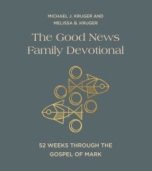 The Good News Family Devotional