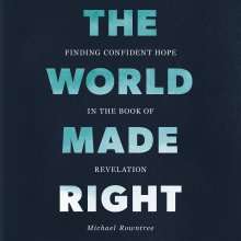 World Made Right