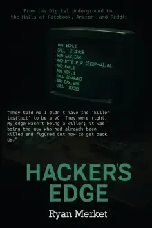 Hacker's Edge: Breaking Rules, Beating Odds, and Reinventing a Life
