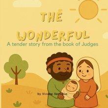 The wonderful: A tender story from the book of Judges