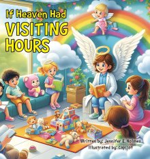 If Heaven Had Visiting Hours