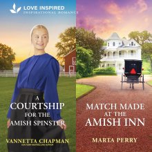 Courtship for the Amish Spinster & Match Made at the Amish Inn