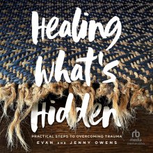 Healing What's Hidden